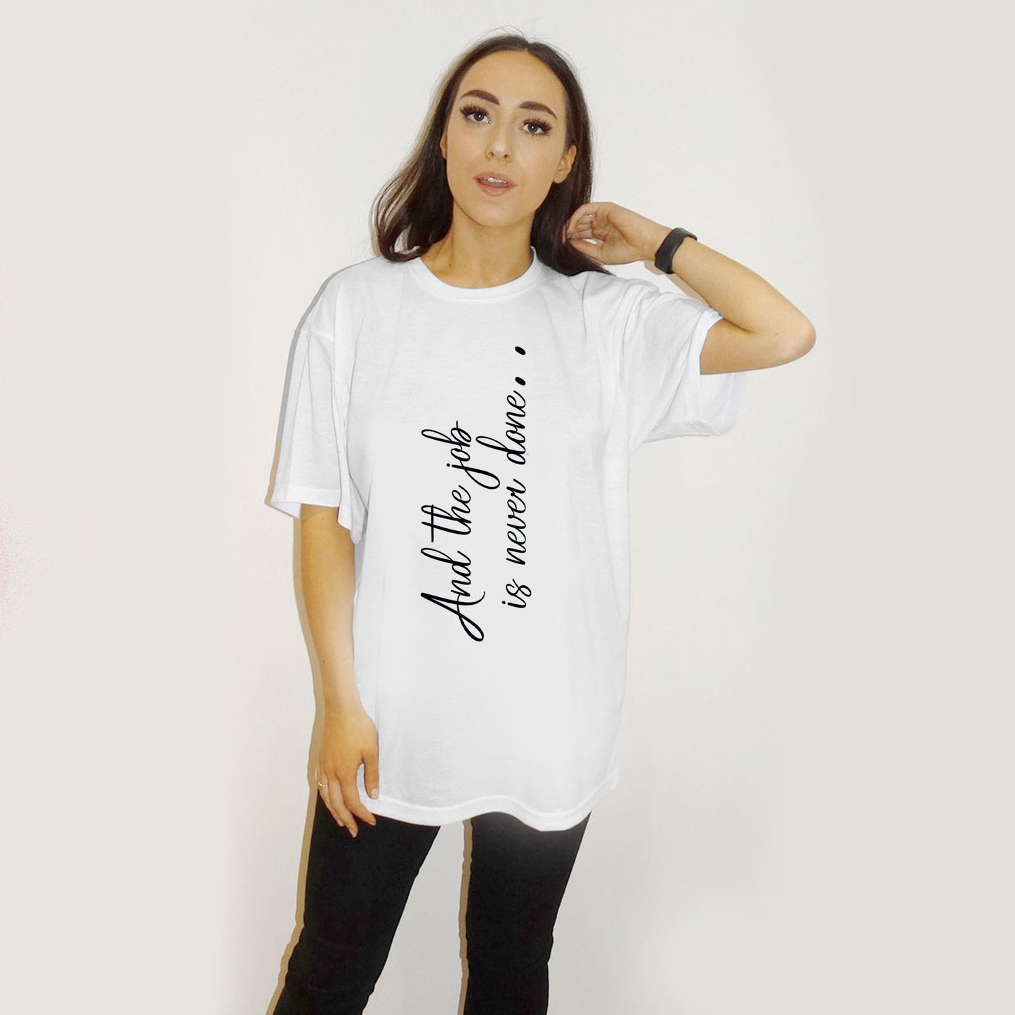 And The Job Is Never Done Print Tshirt In White